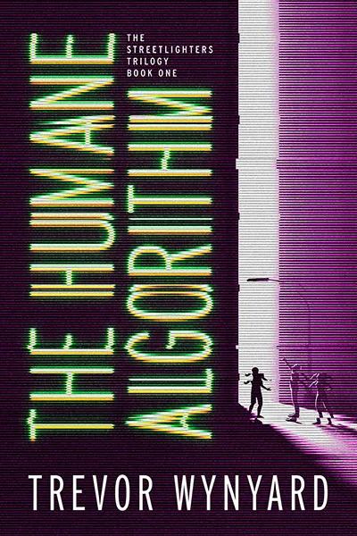 Cover for the novel The Humane Algorithm.